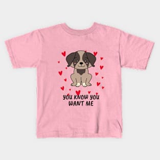 You know you want me Kids T-Shirt